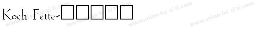 Koch Fette字体转换